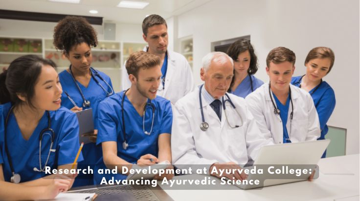 Research and Development at Ayurveda College: Advancing Ayurvedic Science