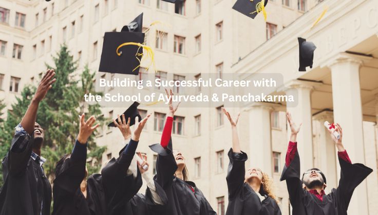 Building a Successful Career with the School of Ayurveda & Panchakarma